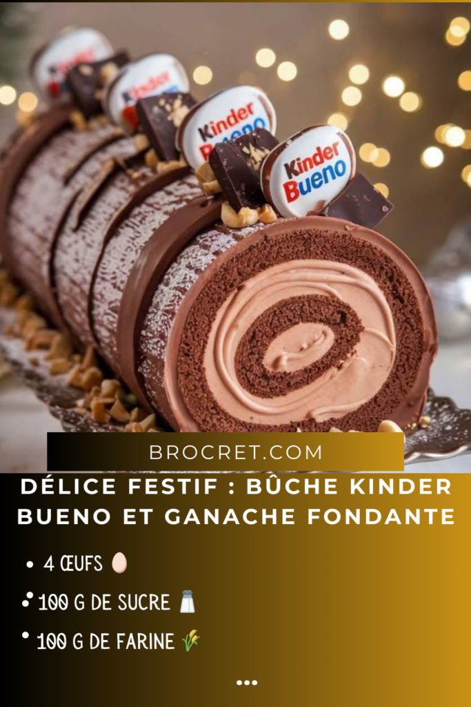 Bûche Kinder Bueno nappée de ganache chocolatée et décorée de noisettes et Kinder Bueno