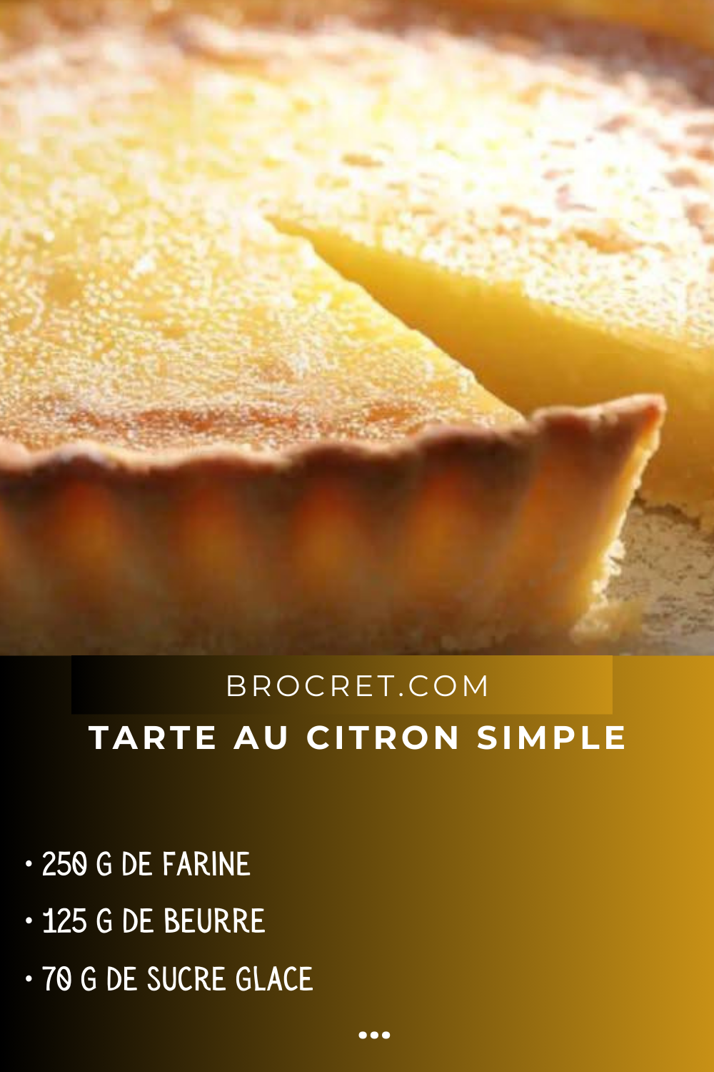 Recette De Tarte au Citron Simple