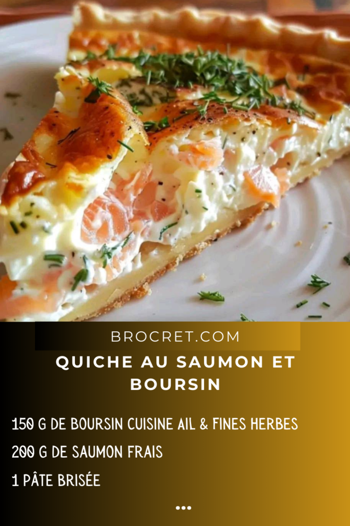 Quiche au Saumon et Boursin