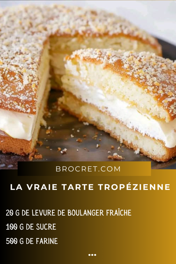 La Vraie Tarte Tropézienne