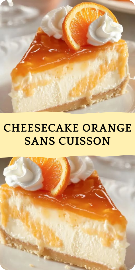 Cheesecake orange sans cuisson crémeux décoré d’agrumes